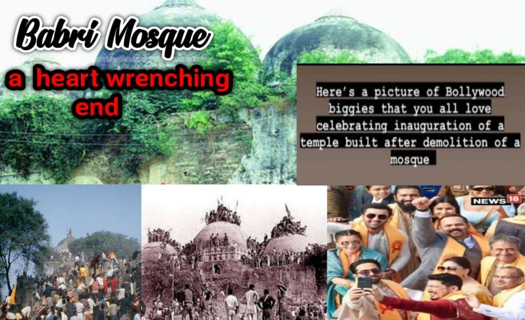 Babri Masjid a Heart Wrenching End