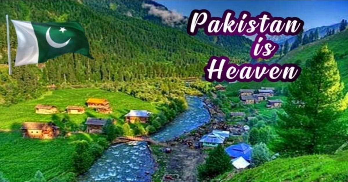 Pakistan Is Heaven